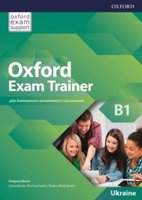 Oxford Exam Trainer B1 Student's Book (Ukrainian Edition)