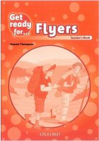 Get Ready for Flyers: Teacher´s Book