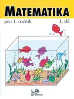 Matematika pro 1. ročník – 1. díl