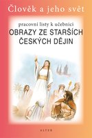 Vlastivěda 4.r.ZŠ-Obrazy ze starších českých dějin-pracovní listy