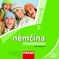 Němčina pro jazykové školy nově 2-CD