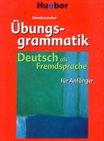 Übungsgramm. DaF für Anfänger - Lehr- und Übungsbuch, mit integ. Schl.