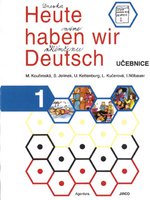 Heute haben wir Deutsch 1-učebnice