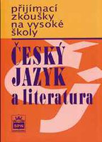 Přijímací zkoušky na VŠ – český jazyk a literatura