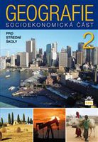 Geografie SŠ 2 - socioekonomická část