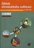 Základy přírodovědného vzdělávání pro SOŠ a SOU - chemie (učebnice včetně CD)