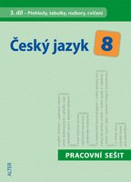 Český jazyk 8.r.ZŠ-3.díl-Přehledy, tabulky, rozbory, cvičení-pracovní sešit-e-učebnice