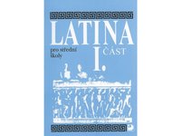 Latina pro SŠ (1. část)