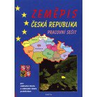 Zeměpis – Česká republika, pracovní sešit pro 2. stupeň ZŠ a ZŠ praktické
