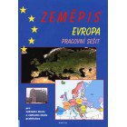 Zeměpis – Evropa, pracovní sešit pro 2. stupeň ZŠ a ZŠ praktické