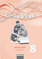 Český jazyk 8.r. ZŠ-nová generace-příručka učitele