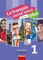 Le francais ENTRE NOUS plus A1.1-učebnice