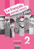 Le francais ENTRE NOUS plus A1.2-pracovní sešit