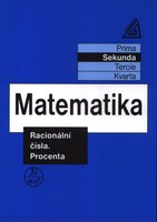 Matematika pro nižší ročníky víceletých gymnázií – Racionální čísla. Procenta