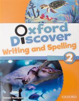 Oxford Discover 2 Writing and Spelling