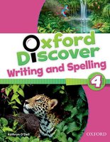 Oxford Discover 4 Writing and Spelling