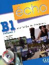 Écho B1 Nouvelle version - B1.1 Livre de l'éleve + portfolio + CD MP3