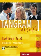 Tangram aktuell 1-Lektion 5-8-Kursbuch+Arbeitsbuch mit Audio-CD
