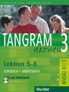 Tangram aktuell 3-Lektion 5-8-Kursbuch+Arbeitsbuch mit Audio-CD