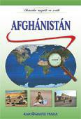 Afghánistán - Ohniska napětí ve světě