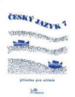 Český jazyk 7.r. ZŠ-příručka pro učitele