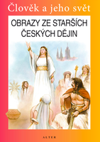 Vlastivěda 4.r.ZŠ-Obrazy ze starších českých dějin-e-učebnice