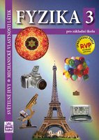 Fyzika 3-Světelné jevy, mechanické vlastnosti látek-učebnice