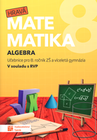 Hravá matematika 8 - učebnice 1. díl (algebra)