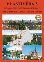 Vlastivěda 5.r. ZŠ-ČR jako součást Evropy-učebnice