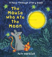 The Mouse Who Ate the Moon PB